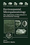 Enviromental Micropaleontology: the application of microsofossils to environmental geology