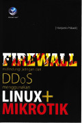 Firewall melindungi jaringan dari DDoS menggunakan Linux dan Mikrotik