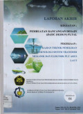 2015.Laporan akhir Kegiatan: Pembuatan rancangan desain (Basic Design) PLTAL. Pekerjaan : Kajian teknik dan simulasi rencana perancangan turbin pembangkit listrik tenaga (PLT) arus laut. Pekerjaan 04. Tahun 2015