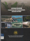 Laporan kegiatan pengelolaan dan pengembangan Internet. Tahun 2013
