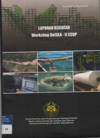 Laporan kegiatan Workshop DeISEA-II CCOP. Tahun 2014