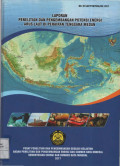 Laporan penelitian dan pengembangan potensi energi arus laut di perairan Tenggara Medan. Tahun 2017