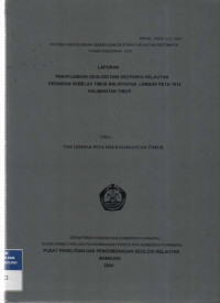 Laporan Penyelidikan geologi dan geofisika kelautan perairan sebelah timur Balikpapan Lembar peta 1914, Kalimantan Timur. Tahun 2004