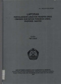 Laporan Penyelidikan lanjutan prospek emas cibobos dan Bayah perairan Lebak Banten. Tahun 2007