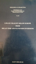 s-wave velocity below europe from delay-time and wa vefrom inversions