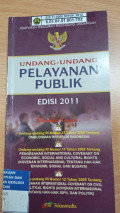 Undang Undang Pelayanan Publik: edisi 2011