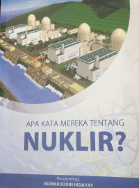 Apa Kata Mereka Tentang Nuklir?