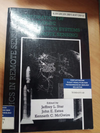 INTEGRATION OF GEOGRAPHICS INFORMATION SYSTEMS AND REMOTE SENSING
