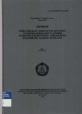 Laporan Penelitian alur transportasi batubara di perairan sungai Barito, segmen pelabuhan Trisakti-Muara sungai Barito banjarmasin, Kalimantan Selatan. Tahun 2008