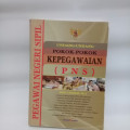UNDANG-UNDANG POKOK-POKOK KEPEGAWAIAN POKOK ( PNS)
