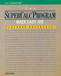 The SuperCalc Program Made Easy